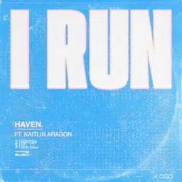 HAVEN., Kaitlin Aragon - I Run