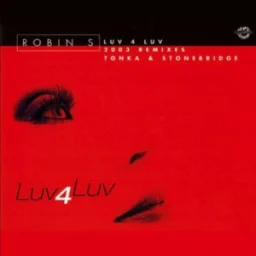 Robin S, StoneBridge - Luv 4 Luv - Stonebridge Club Mix