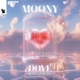 Moony - Dove (I'll Be Loving You)