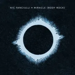 Nic Fanciulli - Miracle (Body Rock) - Edit