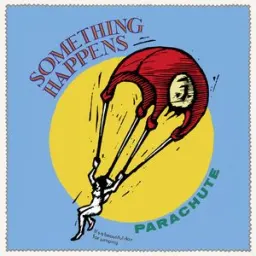 Something Happens - Parachute