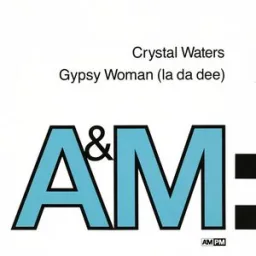 Crystal Waters - Gypsy Woman (La Da Dee)