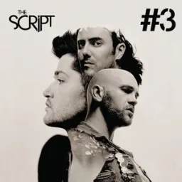 The Script - If You Could See Me Now