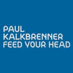 Paul Kalkbrenner - Feed Your Head