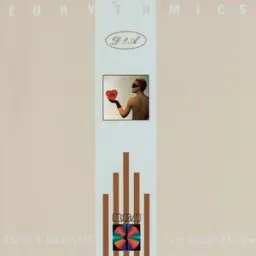 Eurythmics, Annie Lennox, Dave Stewart - Sweet Dreams (Are Made of This)