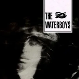 The Waterboys - A Girl Called Johnny - 2002 Remaster