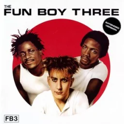 Fun Boy Three, Bananarama - It Ain't What You Do It's the Way That You Do It