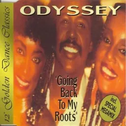 Odyssey - Going Back To My Roots (Original Radio Version)