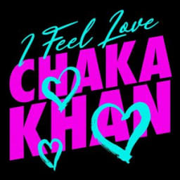 Chaka Khan - Ain’t Nobody