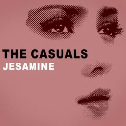 The Casuals - Jesamine