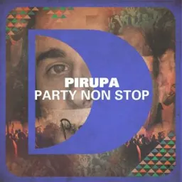 Pirupa - Party Non Stop - Instrumental
