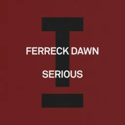 Ferreck Dawn - Serious