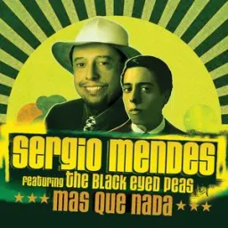 Sérgio Mendes, Black Eyed Peas - Mas Que Nada