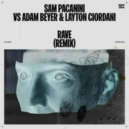 Sam Paganini, Adam Beyer, Layton Giordani - Rave