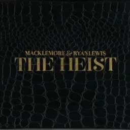 Macklemore, Ryan Lewis, Macklemore & Ryan Lewis, Ray Dalton - Can't Hold Us (feat. Ray Dalton)