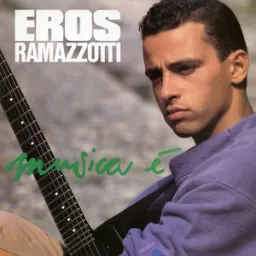 Eros Ramazzotti - Musica è - Remastered 2021