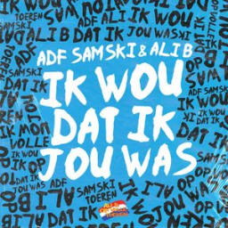 ADF Samski, Ali B, Veldhuis & Kemper - Ik Wou Dat Ik Jou Was (feat. Veldhuis & Kemper)