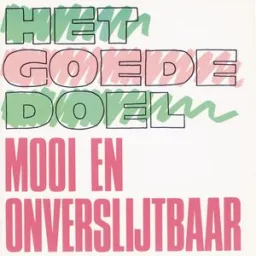 Het Goede Doel - Alles Geprobeerd