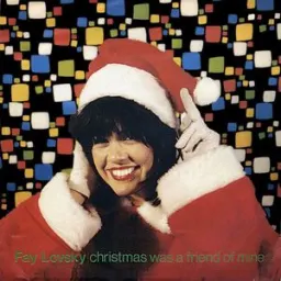 Fay Lovsky - Christmas Was a Friend of Mine