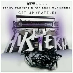 Bingo Players, Far East Movement - Get Up (Rattle) [feat. Far East Movement]