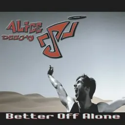 Alice Deejay - Better Off Alone - UK Short Cut