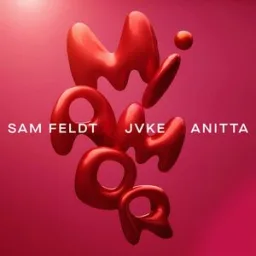 Sam Feldt, JVKE, Anitta - Mi Amor (with JVKE & Anitta)
