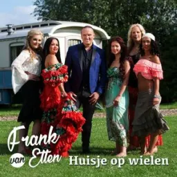 Frank Van Etten - Huisje Op Wielen