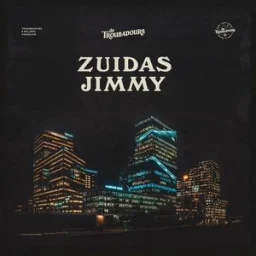 De Troubadours - Zuidas Jimmy