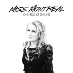 Miss Montreal - Alles Hier Is Ook Van Jou