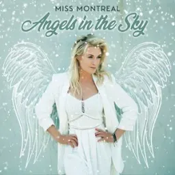 Miss Montreal - Angels In The Sky