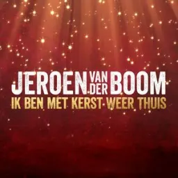 Jeroen Van Der Boom - Ik Ben Met Kerst Weer Thuis