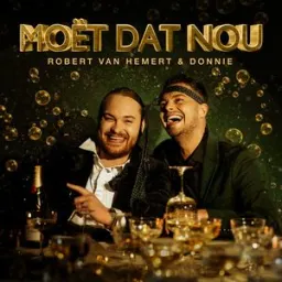 Robert van Hemert, Donnie - Moët Dat Nou