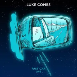 Luke Combs - Fast Car
