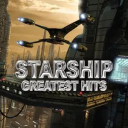 Starship - Nothing’s Gonna Stop Us Now
