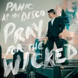Panic! At The Disco - High Hopes