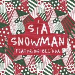 Sia, Belinda - Snowman (feat. Belinda)