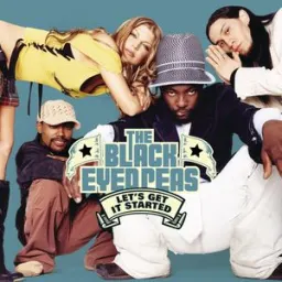 Black Eyed Peas - Let's Get It Started