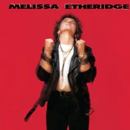 Melissa Etheridge - Like The Way I Do