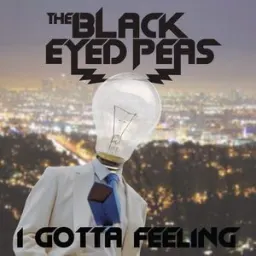 Black Eyed Peas - I Gotta Feeling