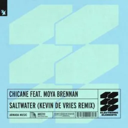 Chicane, Moya Brennan, Kevin de Vries - Saltwater - Kevin de Vries Remix