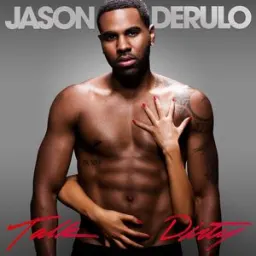 Jason Derulo, 2 Chainz - Talk Dirty (feat. 2 Chainz)