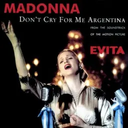 Madonna - Don't Cry for Me Argentina
