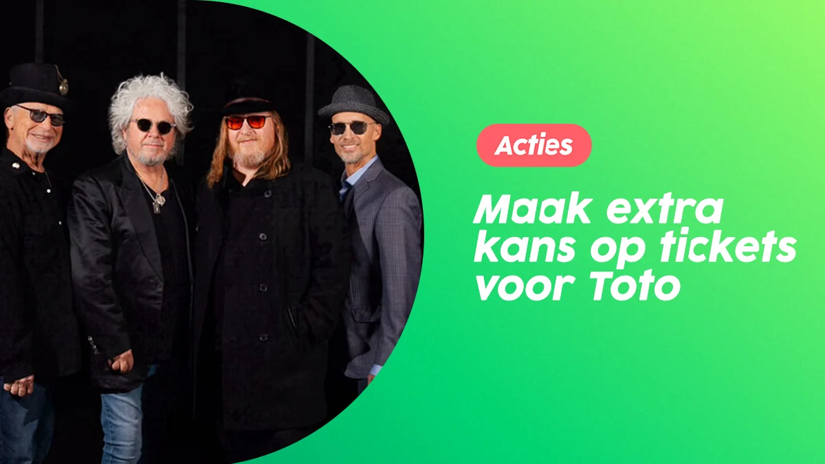 Maak extra kans op tickets voor Toto: schrijf je in voor de nieuwsbrief!