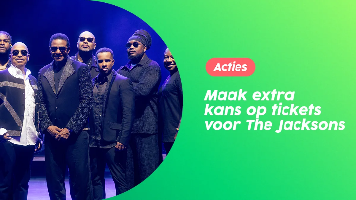 Maak extra kans op tickets voor The Jacksons
