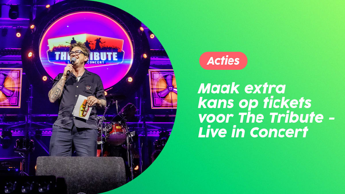 Extra kans op tickets voor The Tribute - Live in Concert: schrijf je in