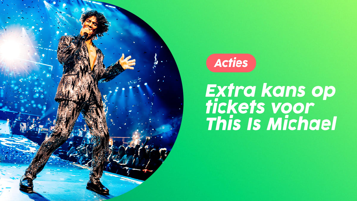 Extra kans op tickets voor This Is Michael: schrijf je in