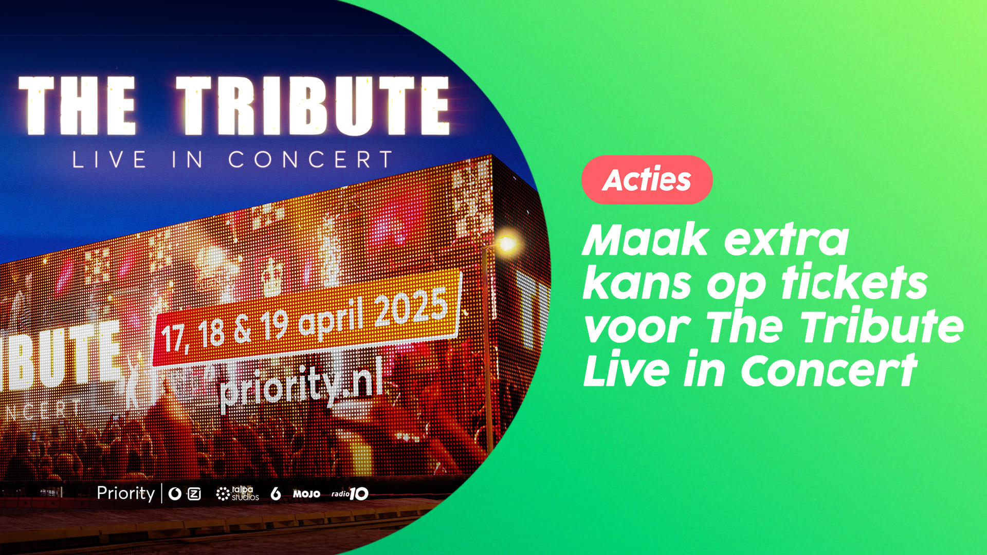 Maak extra kans op tickets voor The Tribute - Live in Concert: schrijf je in voor de nieuwsbrief!