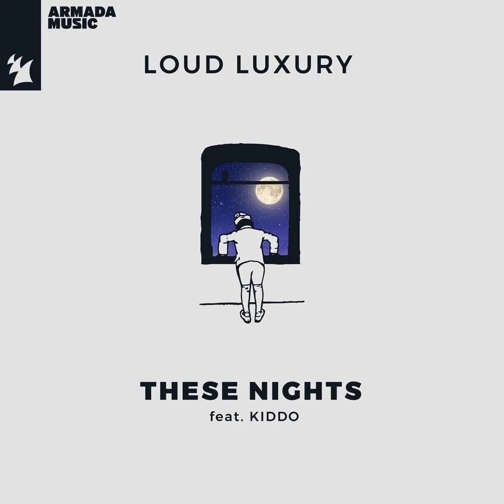 GEMAAKT: LOUD LUXURY & KIDDO - THESE NIGHTS