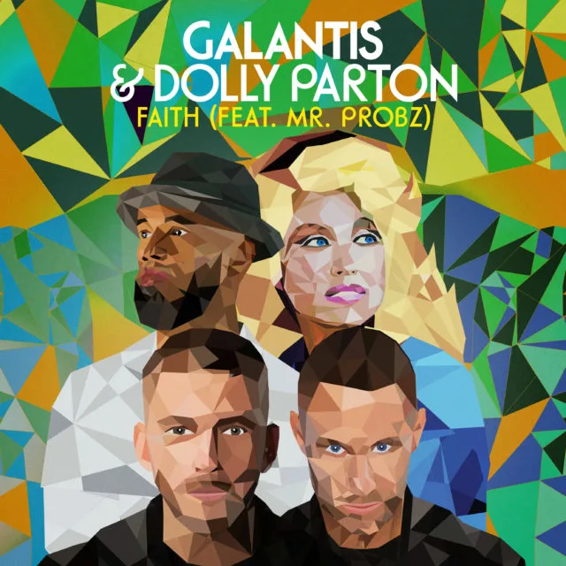 GEMAAKT: Galantis & Dolly Parton ft. Mr. Probz - Faith
