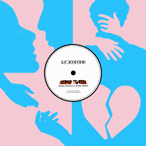 De nieuwe Dance Smash is voor LF SYSTEM - Afraid To Feel (David Guetta & Dyro Remix)